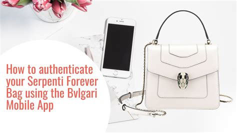 How to authenticate your Bvlgari Serpenti Forever Crossbody bag 